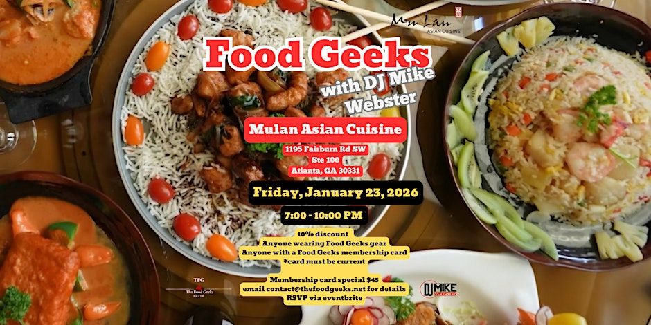 Food Geeks and DJ Mike Webster at Mu Lan's Asian Cuisine Restaurant